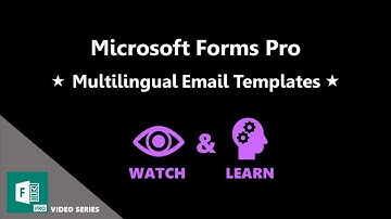 Multilingual Email Templates - Microsoft Forms Pro