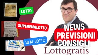 Consigli e previsioni gratis lotto SuperEnalotto e 10 al lotto