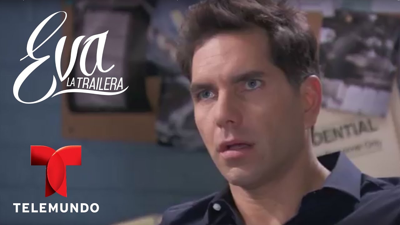 Eva la Trailera | Capítulo 45 | Telemundo