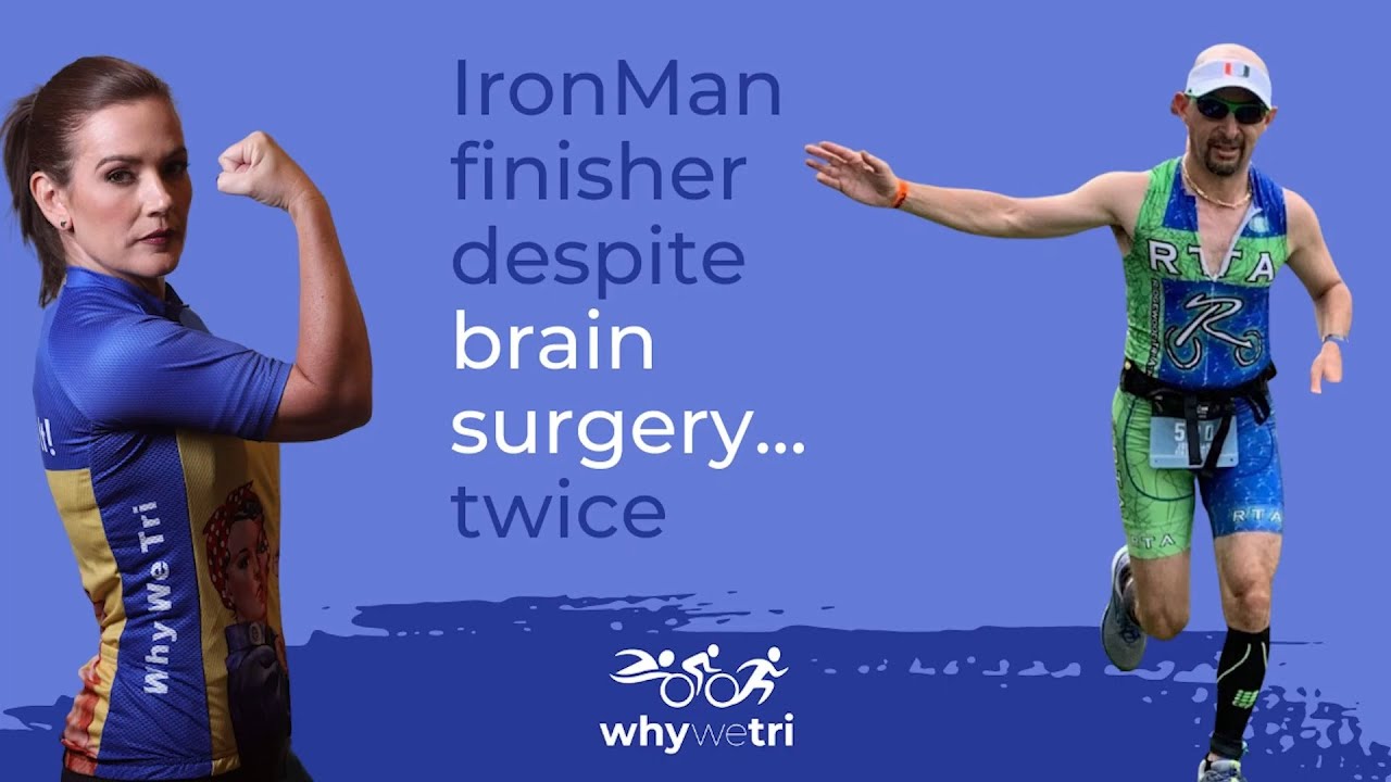 Completing an IronMan despite brain surgery... twice. YouTube