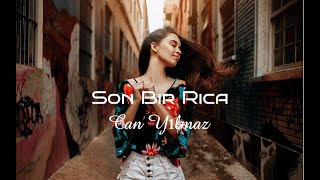 Zeynep Dizdar - Son Bir Rica (Can Yılmaz Deep House)