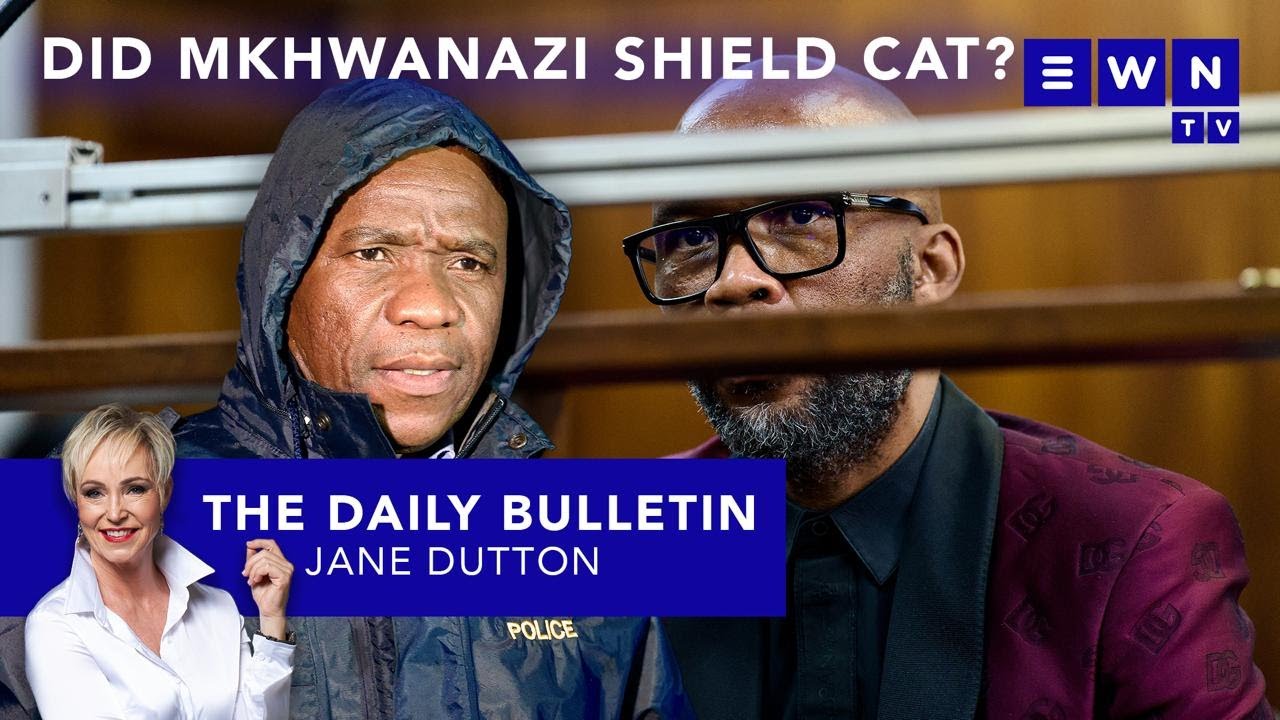 The day that was: Did Mkhwanazi shield Cat? MPs move to subpoena O ...
