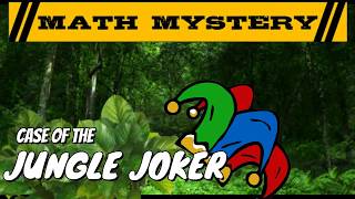 Missing Addends Math Mystery - JUNGLE JOKER