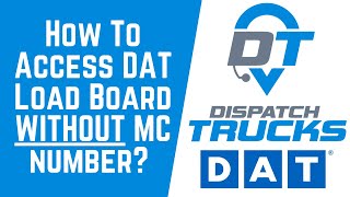 Secrets of Using DAT Load Board Without MC & DOT