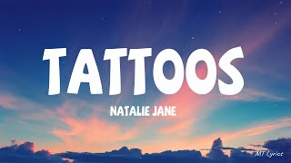 Natalie Jane - Tattoos (Lyrics)