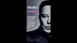Project Omega Ai and Elon Musk