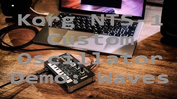 Korg NTS-1 Custom Oscillator Demo: Waves