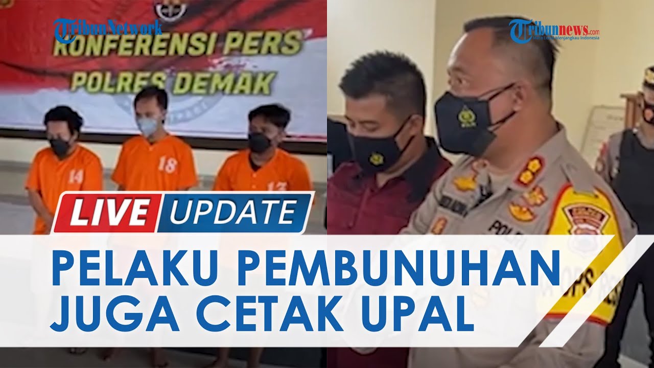Pelaku Penculikan & Pembunuhan Balita di Demak Ternyata Juga Cetak Uang Palsu Ratusan Juta Rupiah