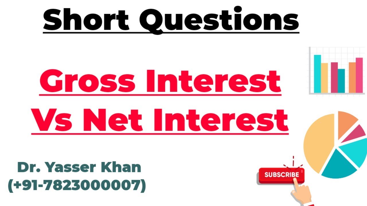Gross Interest Vs Net Interest YouTube Gross Interest Vs Net Interest YouTube