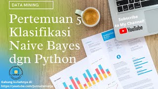 Pertemuan 5 - Klasifikasi Naive Bayes dengan Python | Python Data Mining 2021 (versi Meet) screenshot 3