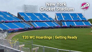 New York Cricket Stadium Getting Ready | T20 WC Hoardings In Modular Stadium Nassau County Updates