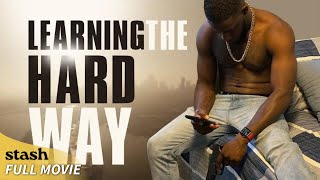 Learning The Hard Way Family Drama Full Movie Black Cinema