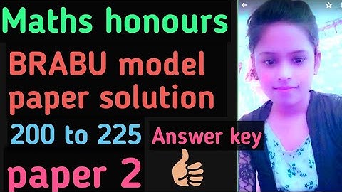 Maths honours model paper solution||Paper 2||2D||200 to 225 ||BRABU part 1@Supriyaeducationhub