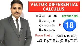 VECTOR DIFFERENTIAL CALCULUS SOLVED PROBLEMS LECTURE 18