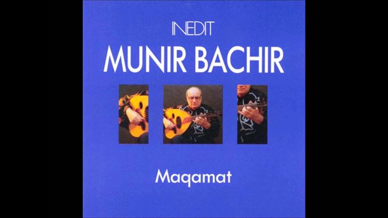 Munir Bachir Maqamat Llaüt Iraquià Música Sufi Youtube