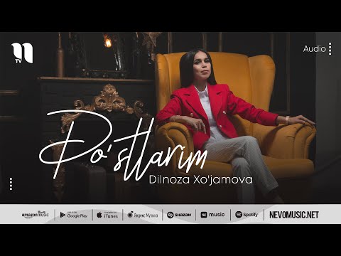 Dilnoza Xo'jamova - Do'stlarim