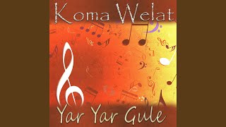 Yaramına Bedewe - Koma Welat