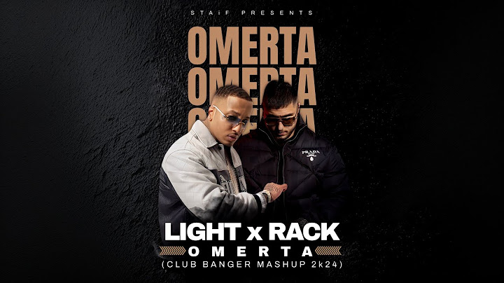 Rack x Light - Omerta (STAiF Club Banger Mashup 2k24)