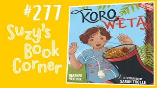Koro Wētā - Suzys Book Corner Suzy Cato Read Aloud Learning Made Fun Insects New Zealand