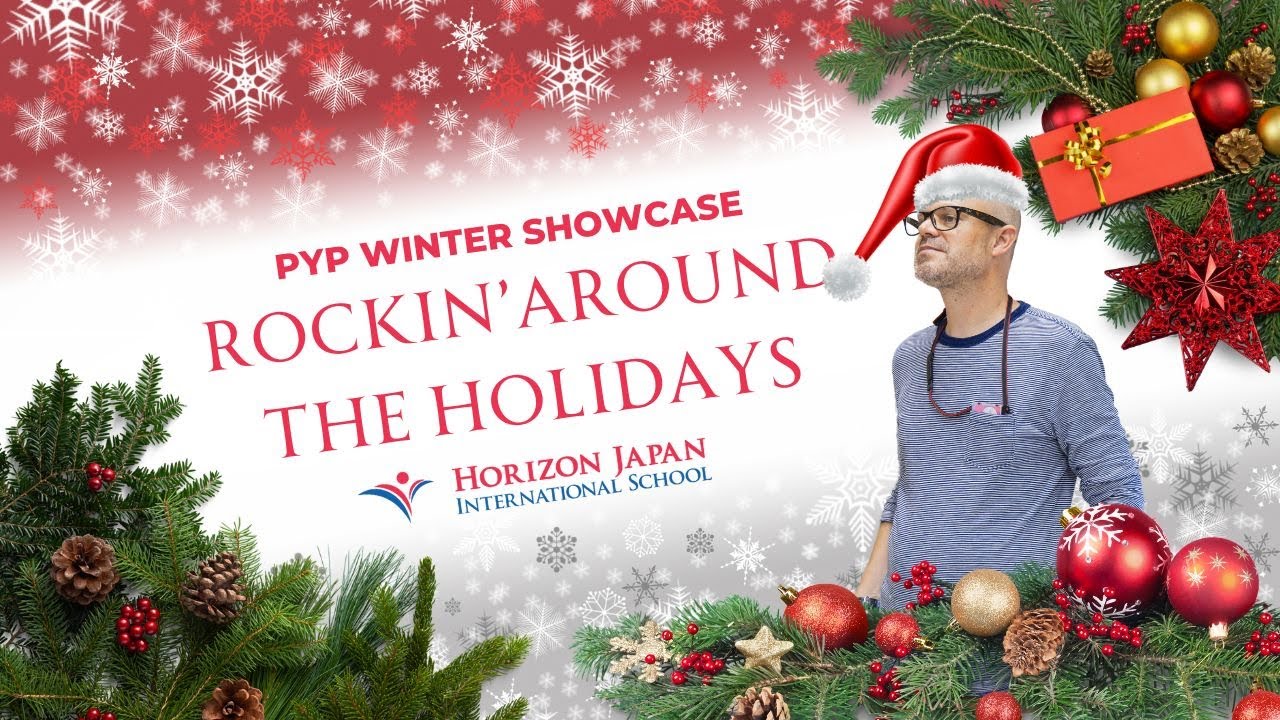 Rockin' Around the Holidays! PYP 2023 Winter Showcase 