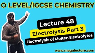 картинка: Уровень iGCSE и O | Живой класс 48 | Электролиз 3 | Электролиз расплавленных электролитов | 03235...