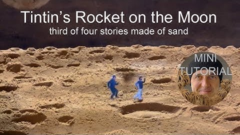 TINTIN ROCKET 🛸 ON THE MOON ( third video of four stories )