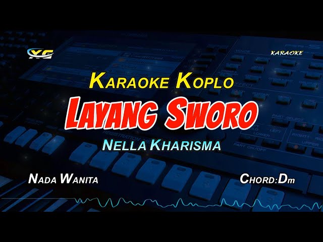 Nella Kharisma - Layang Sworo KARAOKE KOPLO  (YAMAHA PSR - S 775) class=