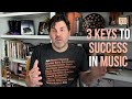 3 Keys to Success in Music  - Ask Zac - 147