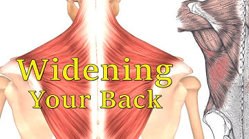 Widening Your Back (Following the Grain of the Muscle)
