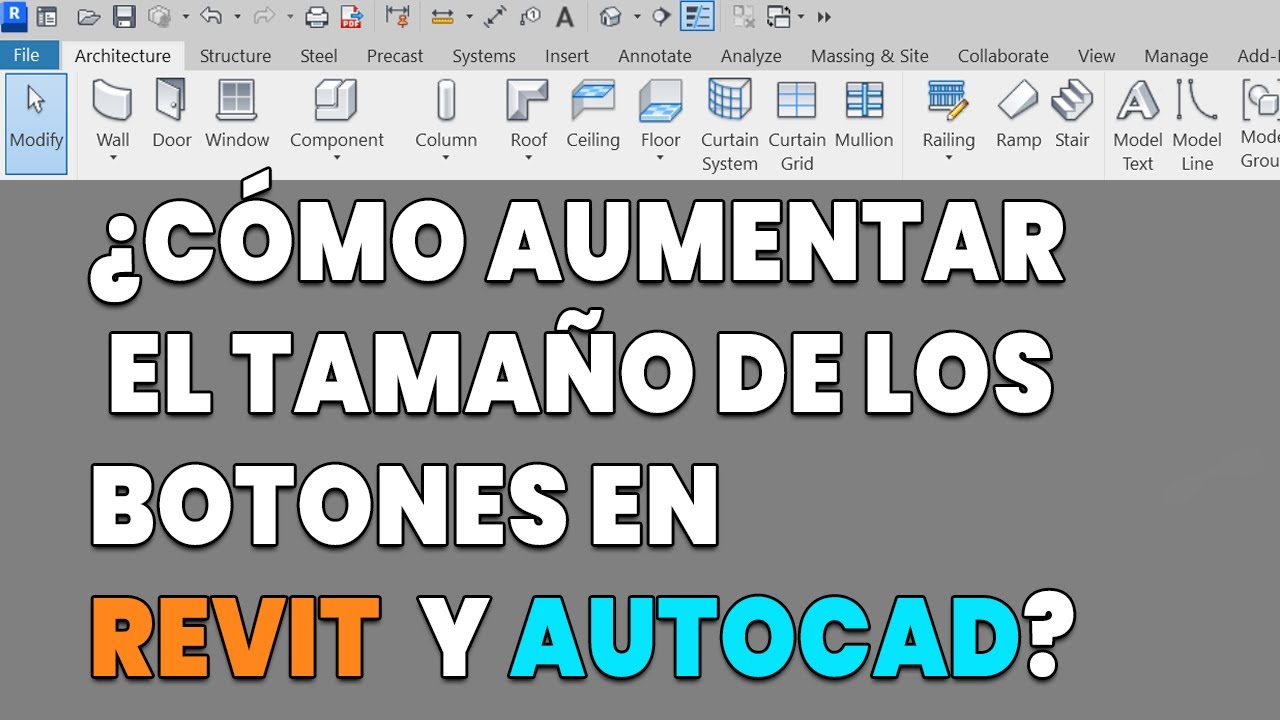 ¿COMO AUMENTAR EL TAMAÑO DE LOS BOTONES EN #REVIT Y #AUTOCAD? - YouTube