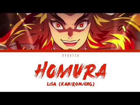 「Homura-(炎-)---LiSA」KAN/ENG/ROMAJI-LYRICS-(D