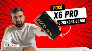 Poco X6 Pro - O’zbekcha obzor - Arzon, o’yinbop