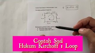 Hukum 2 Kirchoff  1 Loop