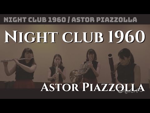 ピアソラページ Night club 1960/Astor Piazzolla ｜1960年のナイトクラブ