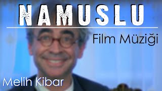 Namuslu Film Müziği Melih Kibar - Tema Şener Şen Ayşen Gruda Erdal Özyağcılar Adile Naşit