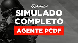 Simulado completo Agente PCDF | AO VIVO