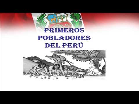 Los Primeros Pobladores del Perú  - Periodo Lítico