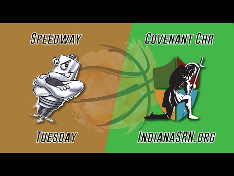 Speedway vs Covenant Christian Boys IHSAA Basketball