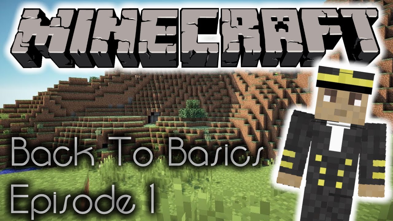 Minecraft: Back To Basics Survival Episode 1 - YouTube