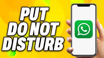 How To Put Do Not Disturb On Whatsapp (2025) - Quick Fix