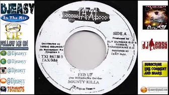 Fed up Riddim Mix 1996 ‘(Sly’ Dunbar & Robert ‘Robbie’ Shakespeare & Lloyd) mix by Djeasy Fed up Riddim Mix 1996 ‘(Sly’ Dunbar & Robert ‘Robbie’ Shakespeare & Lloyd) mix by Djeasy