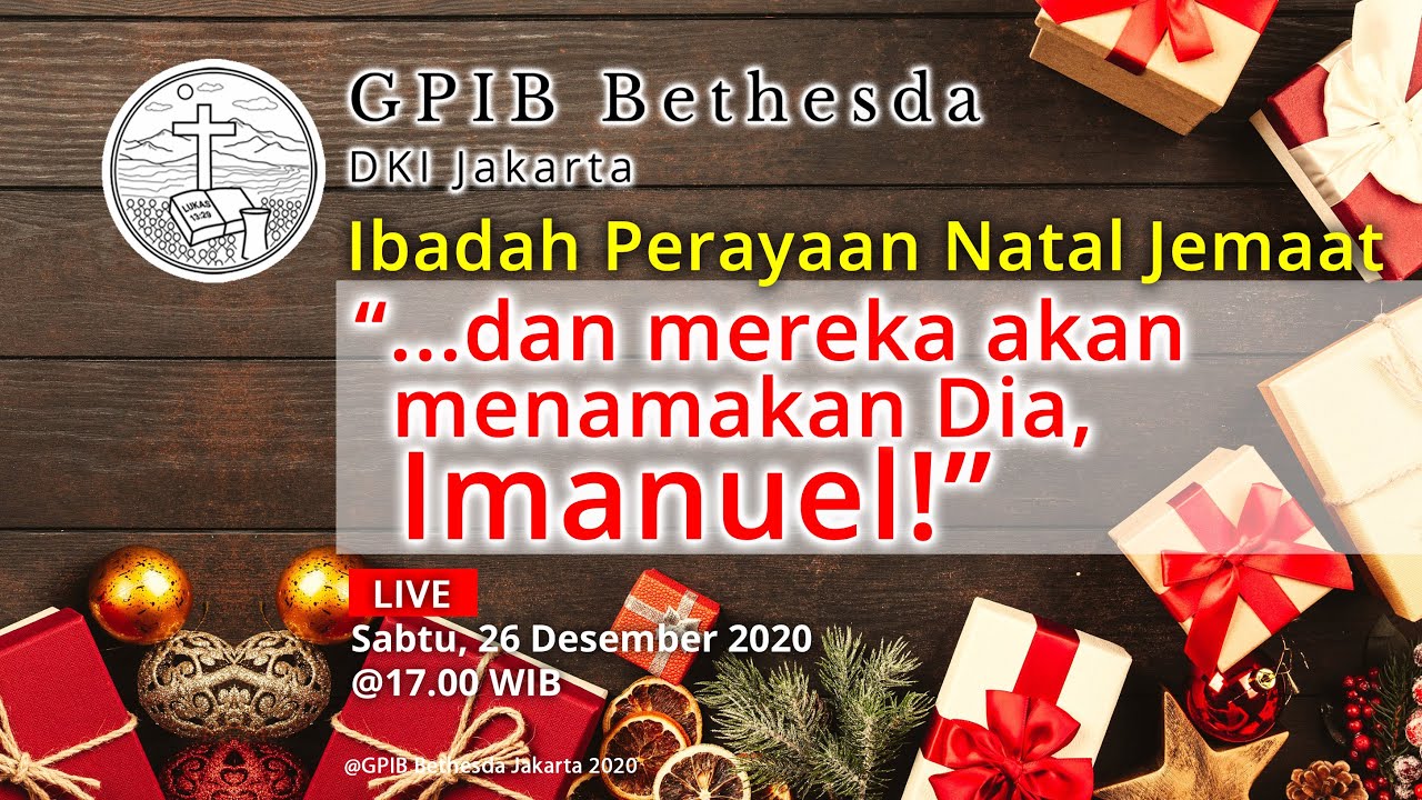 Ibadah Perayaan Natal Jemaat - GPIB Bethesda (26 Desember 2020)