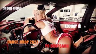 SROGI&DJ NUTA - DANSE DROP2K21#DROP#MASH#VIXA#REMIX#DROPY#EDIT#FLSTUDIO#BOOTLEG