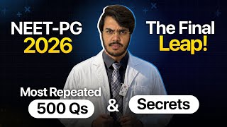 NEET-PG 2026 : The Last Leap | Secrets That Nobody Will Tell You 🤫 | These "500 Q's" Keep Repeating  screenshot 5
