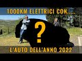1000 km ELETTRICI con L'AUTO DELL'ANNO 2022
