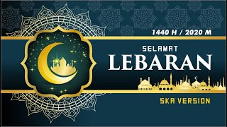 Lagu Selamat Hari Raya Idul Fitri - Hari Lebaran 2020