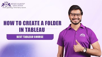 How to Create a Folder in Tableau in 3 Easy Steps | Henry Harvin Education