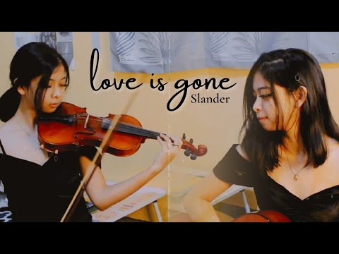 Love is gone - Slander (Cover) | special violin & poem
