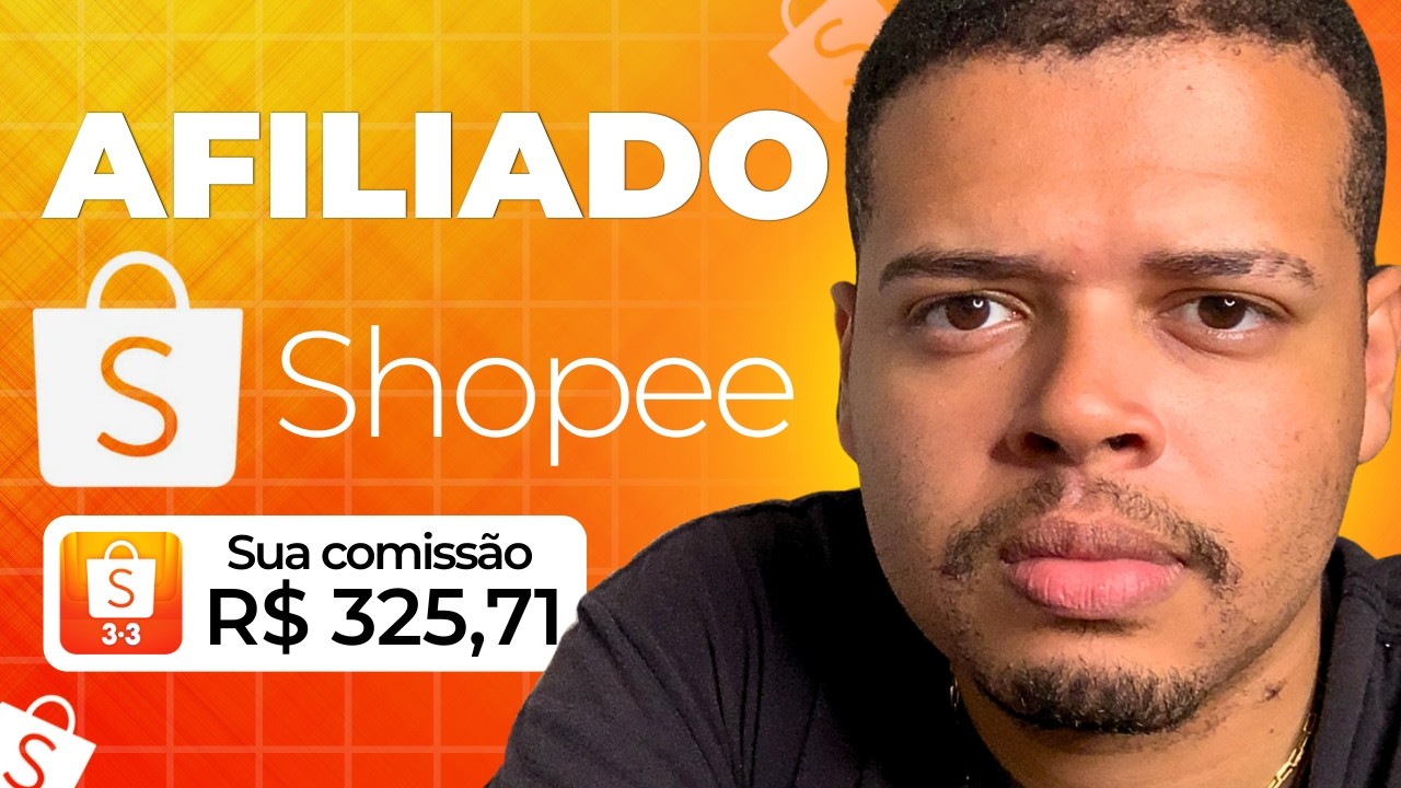 AFILIADO SHOPEE: Passo a Passo Completo para Começar do Zero