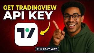 How to Get a TradingView API Key in 2026 – Quick & Complete Guide